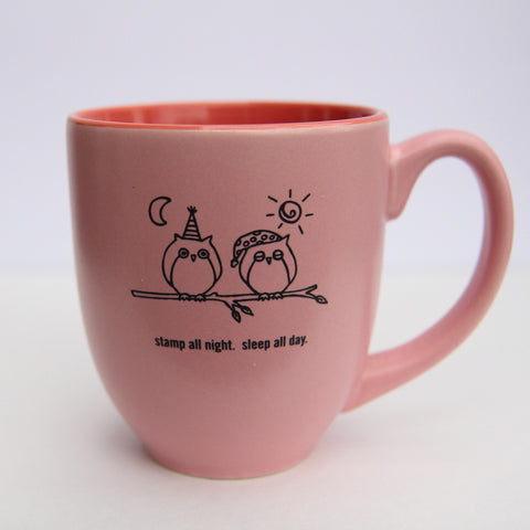 mug - stamp all night, sleep all day